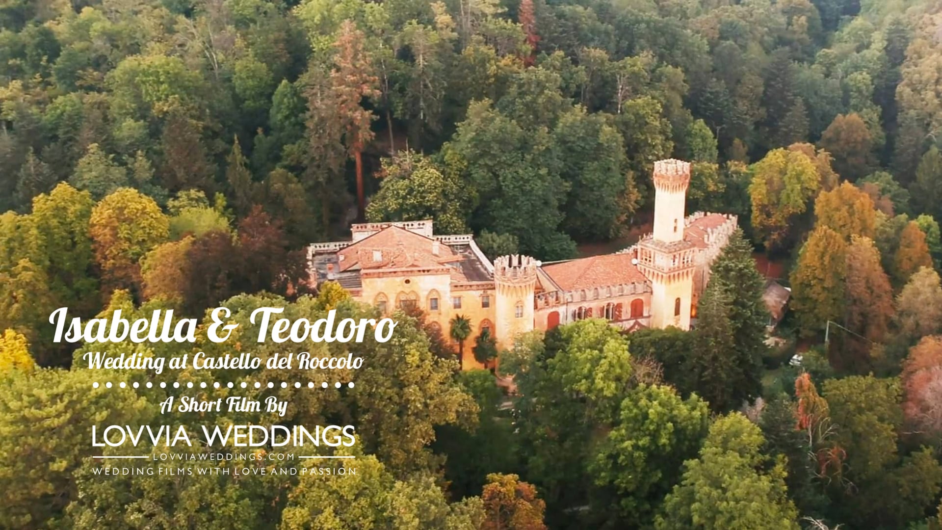 Wedding at Castello del Roccolo / Italy • Isabella & Teodoro (Trailer) lovviaweddings.com