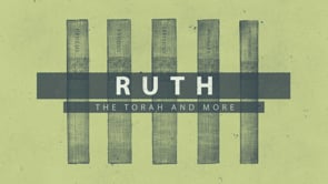 Ruth - The Torah and More