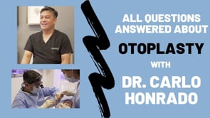 Otoplasty Questions Answered with Dr. Carlo Honrado
