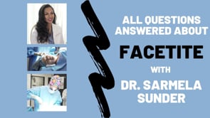 Facetite Questions with Dr. Sarmela Sunder