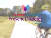Eat Smart, Move More, Prevent Diabetes video/presentation/materials