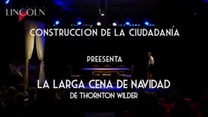 Construcción de la ciudadanía 3A - Elenco 1: La larga cena de navidad