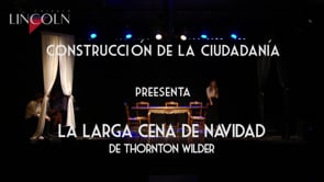 Construcción de la ciudadanía 3A - Elenco 2: La larga cena de navidad