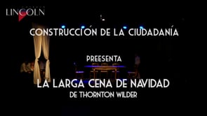Construcción de la ciudadanía 3C - Elenco 2: La larga cena de navidad