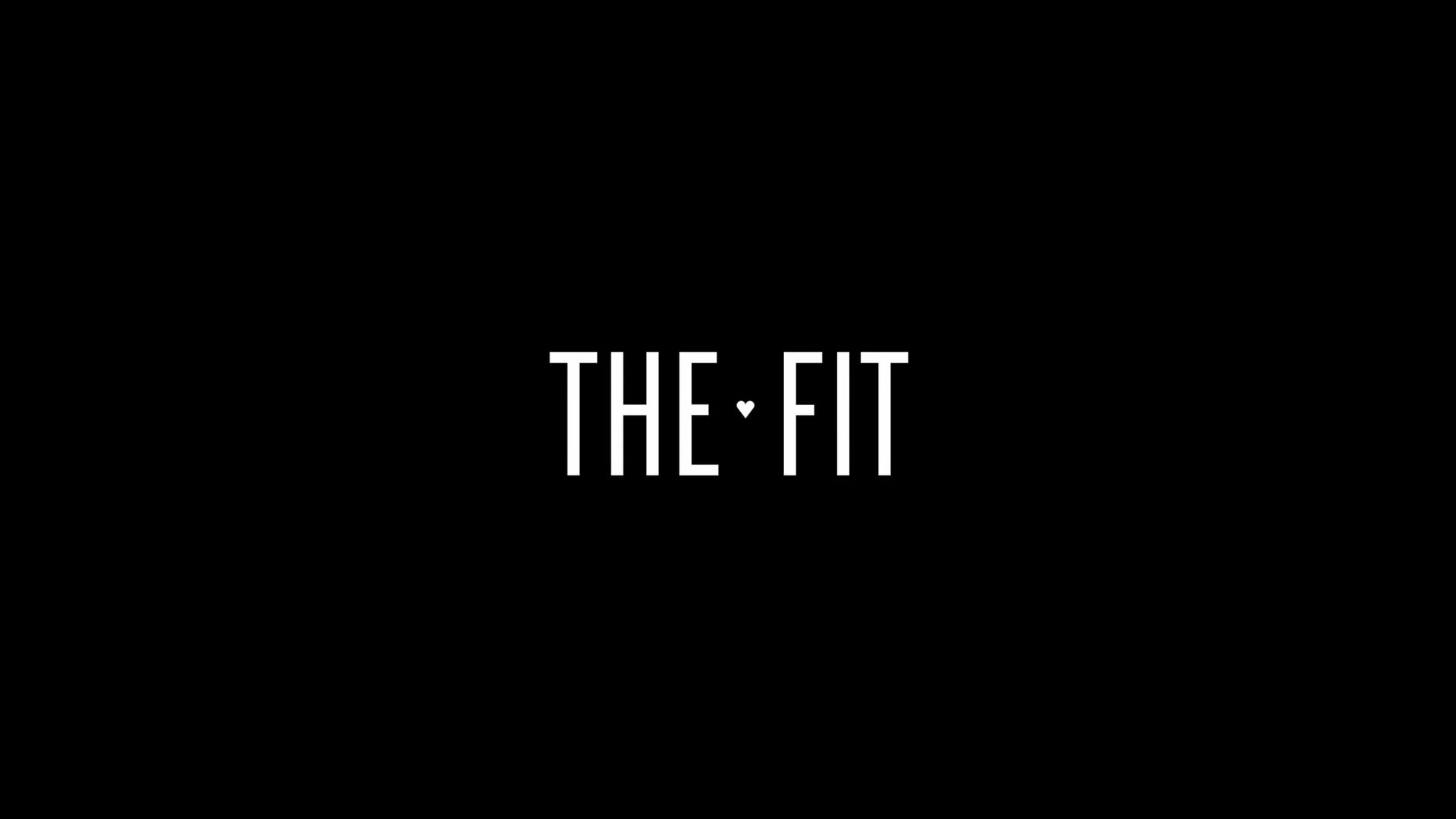 THE FIT Dir. J.D.P. Croy