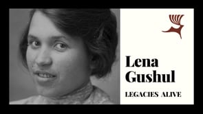 Legacies Alive: Lena Gushul