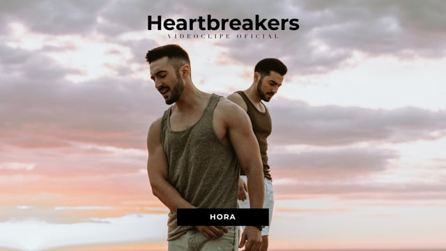 Heartbreakers Rui & Marcos - Hora (Official Music Video)