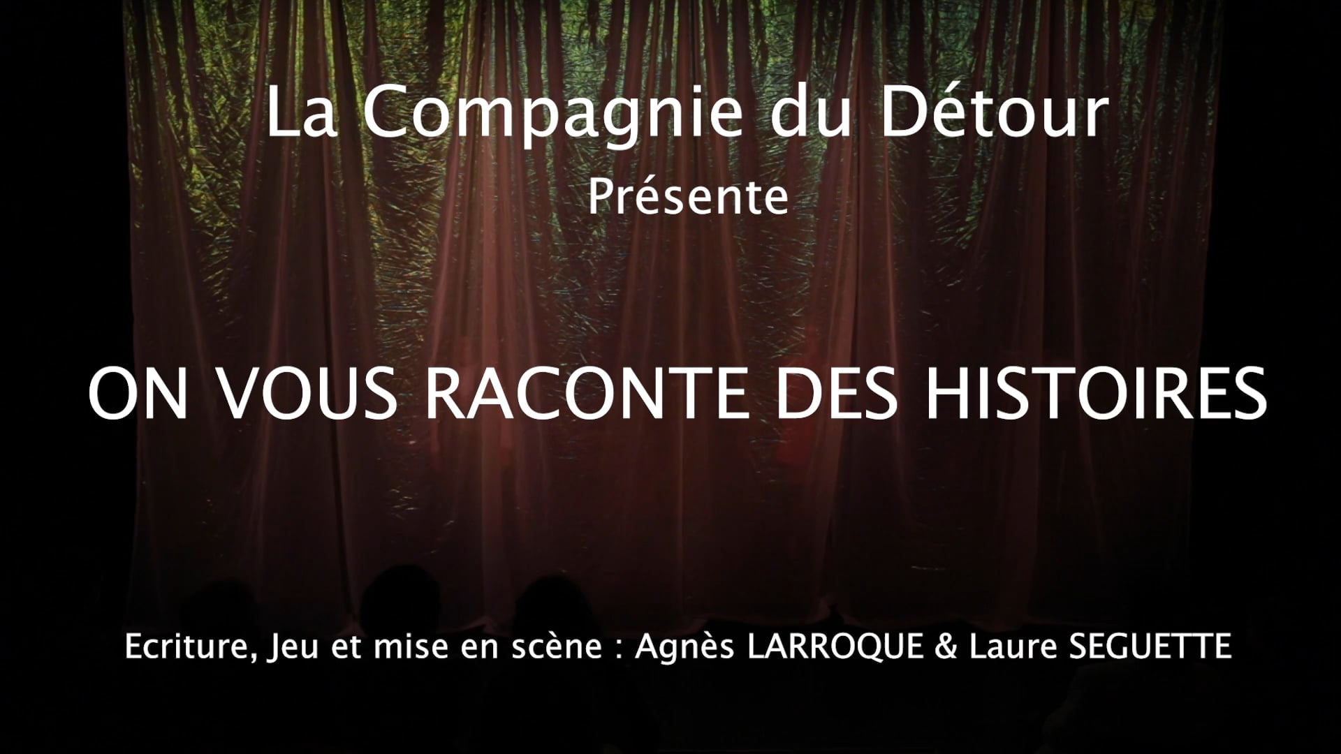 "On vous raconte des histoires" par la Compagnie du Détour. [TEASER]