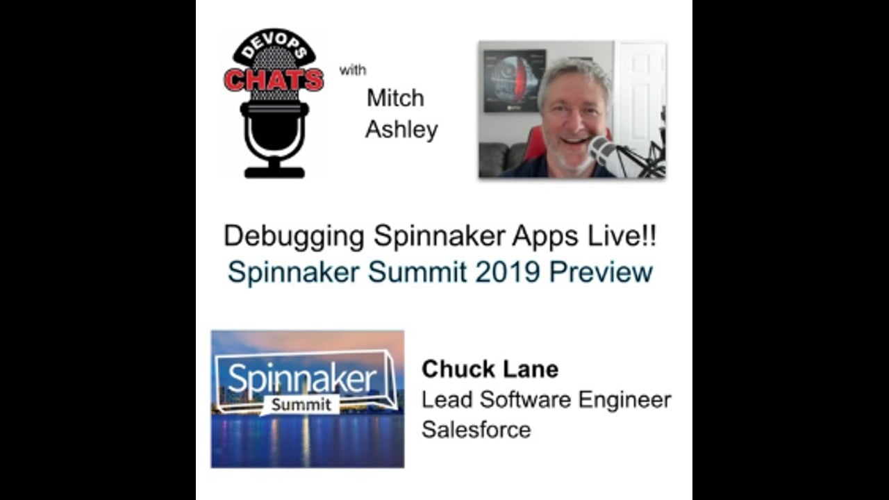EP 247: Debugging Spinnaker Apps Live, Spinnaker Summit 2019