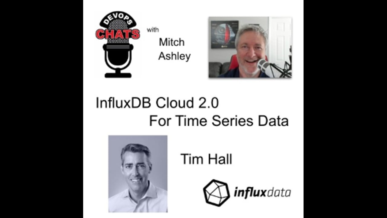 EP 239: InfluxDB Cloud 2.0 Managed Service For Time Series Data, InfluxData
