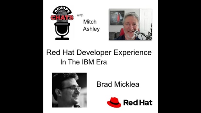 EP 221: Hat Developer Experience in the IBM Era, Brad Micklea