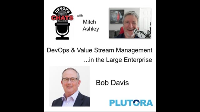 EP 218: DevOps and Value Stream Management in the Large Enterprise, Plutora