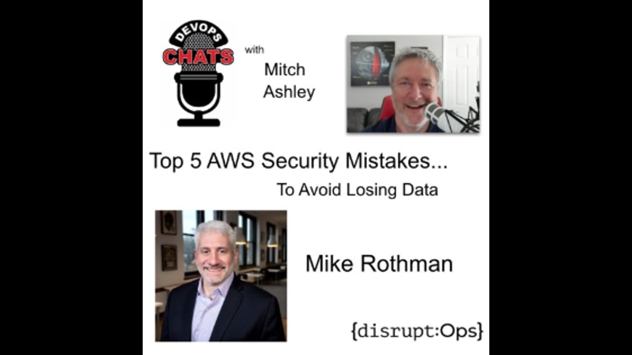 EP 215: Preview – Top 5 AWS Security Mistakes to Avoid Losing Data, DisruptOps