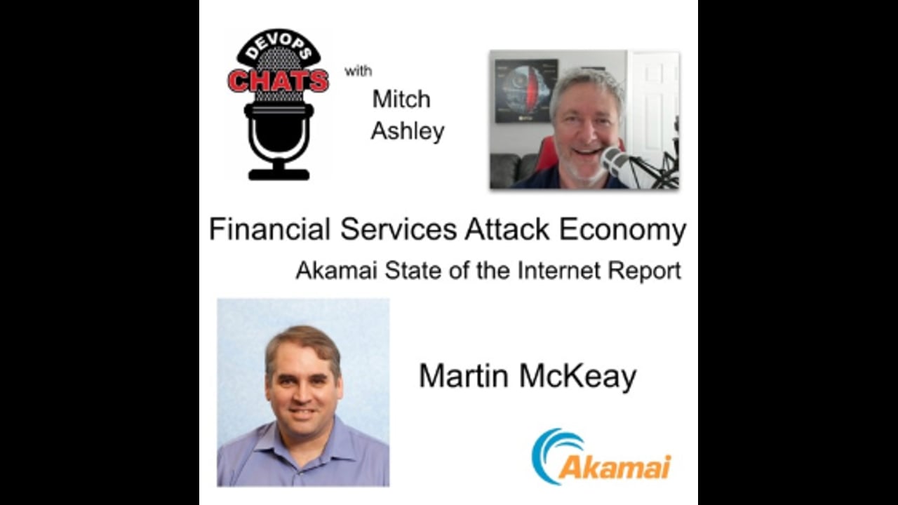 EP 212: Akamai Financial Services Attack Economy Report with Martin McKeay