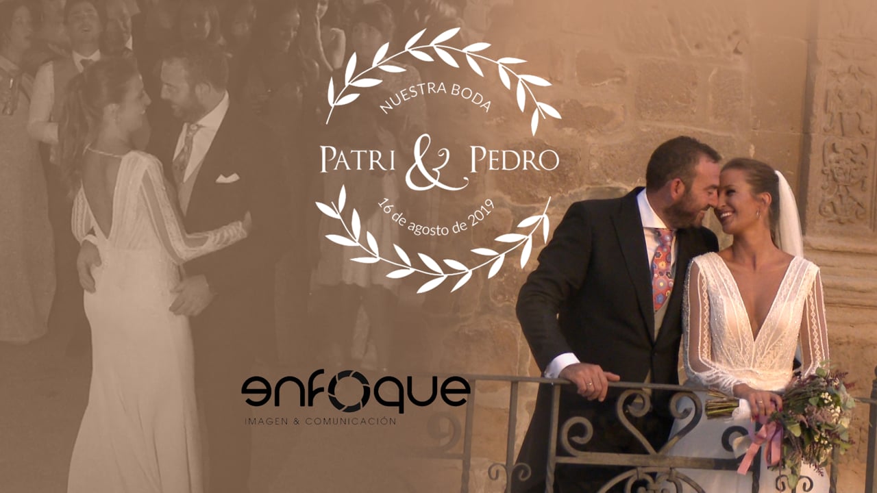 Patri & Pedro | 16 de agosto de 2019 | Tráiler Boda