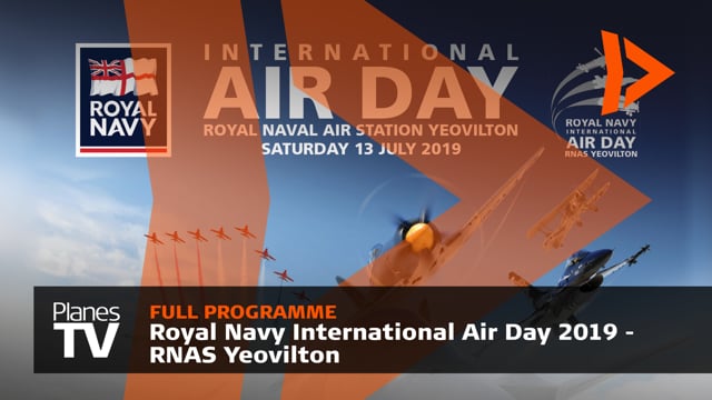 Royal Navy International Air Day 2019 - RNAS Yeovilton