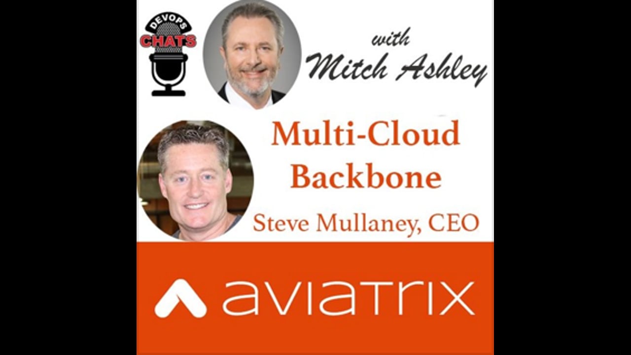 EP 206: Enterprise Multi-Cloud Backbone with Aviatrix