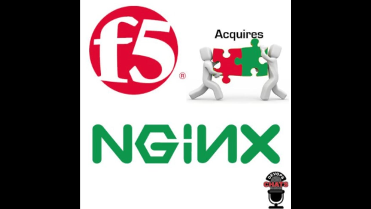 EP 175: F5 Acquires NGINX