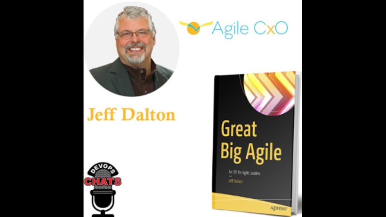 EP 169: Build Great Agile w Jeff Dalton, AgileCXO