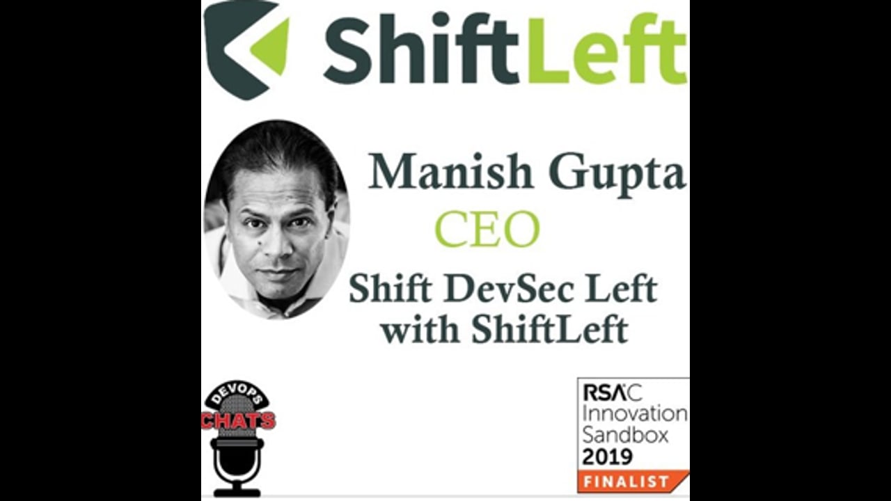 EP 165: Shifting DevSec Left with ShiftLeft RSAC Special