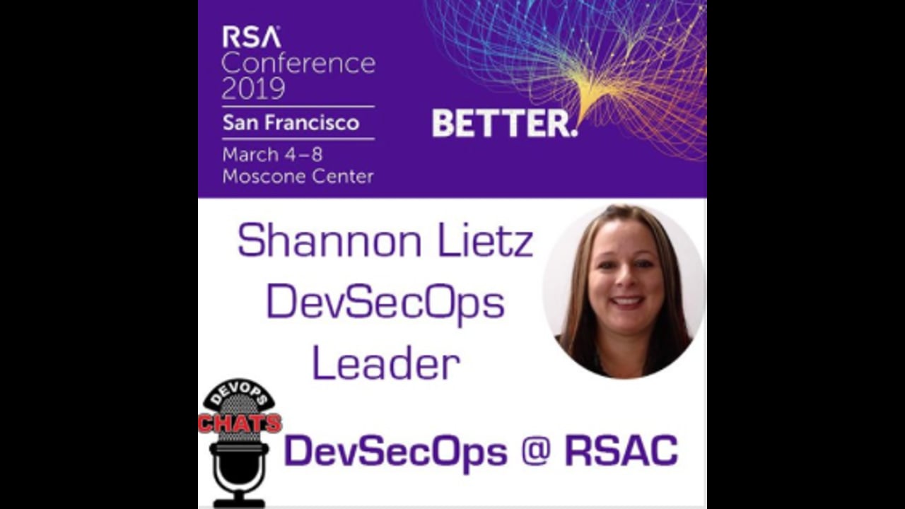 EP 162: The DevSecOps Scene at RSA Conference 2019 w Shannon Lietz