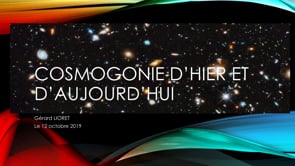 Cosmogonie d'hier et d'aujourd'hui