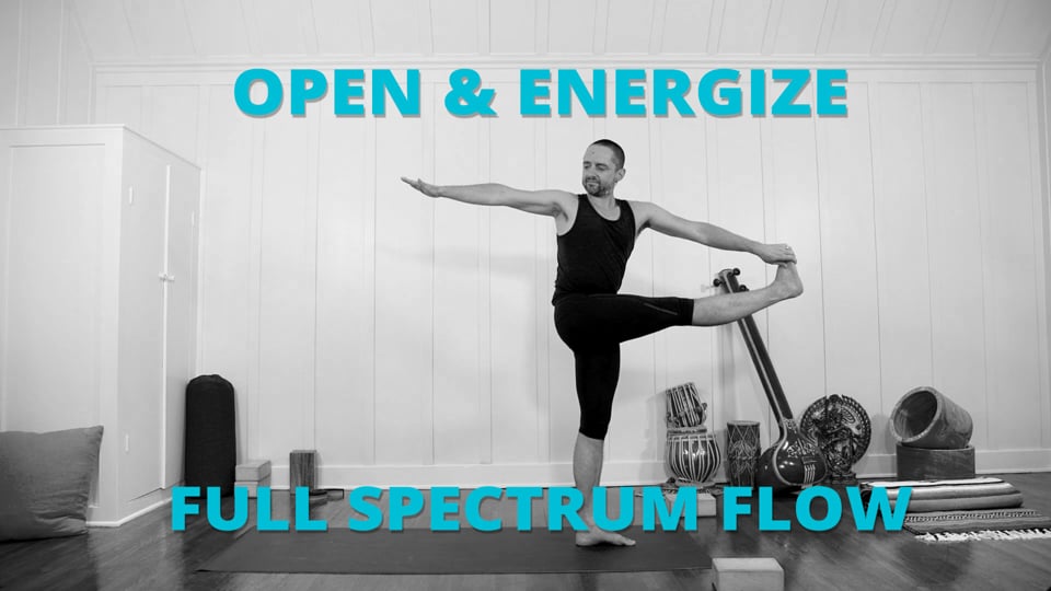 Open & Energize: Full Spectrum Flow