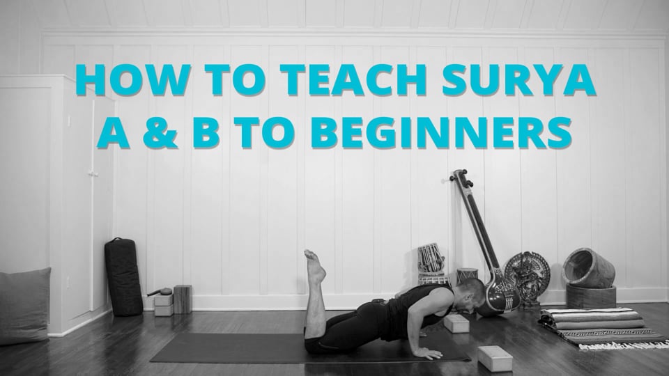 How to Teach Surya A & B To Beginners