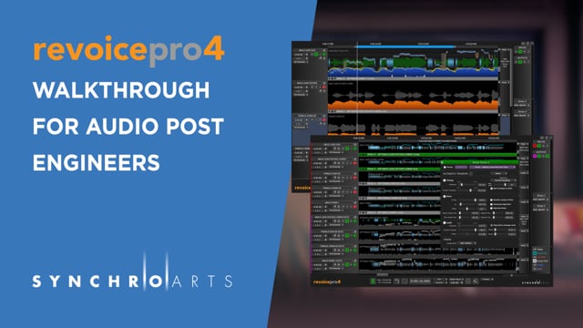 Revoice Pro 4 walkthrough—for audio post engineers