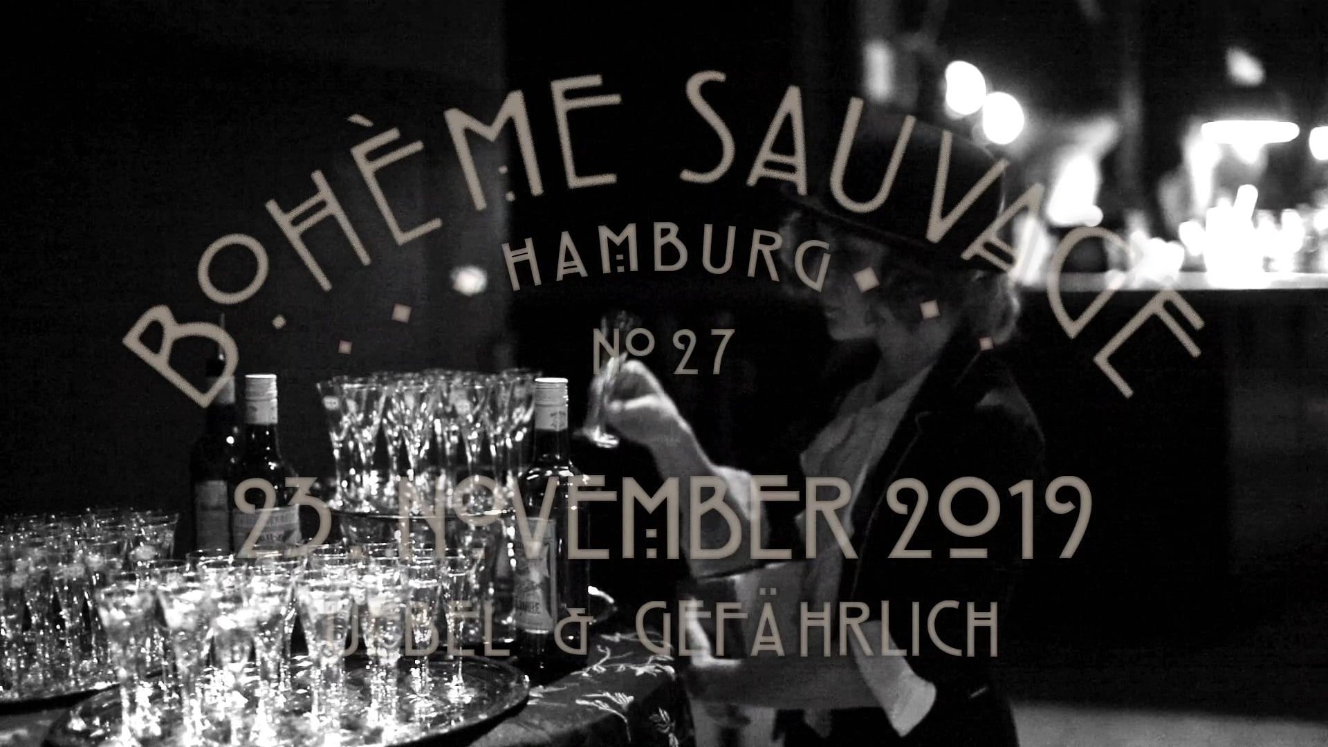 Bohème Sauvage Hamburg Nº27 - 23. November 2019 - Uebel & Gefährlich