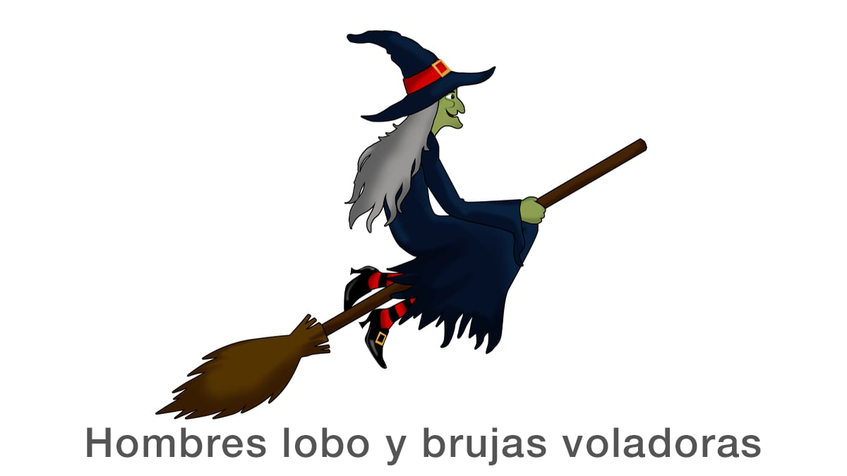 HOMBRES LOBO Y BRUJAS VOLADORAS