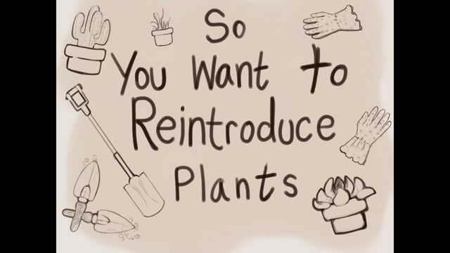 How to Conduct a Plant Reintroduction with the Help of Volunteers