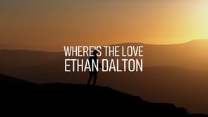 Where's The Love By Ethan Dalton - Performed Live in The Brecon Beacons