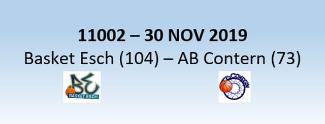 N1H 11002 Basket Esch (104) - AB Contern (73) 30/11/2019