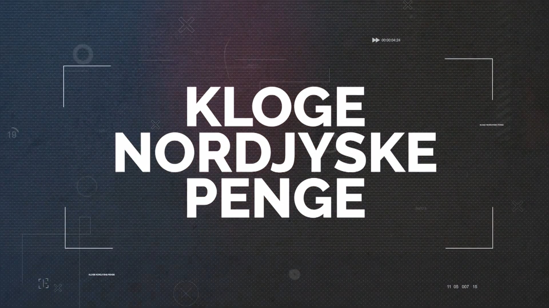 Kloge nordjyske penge