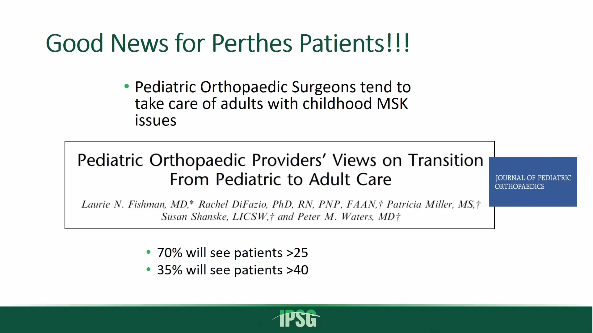 Dr. Scott Rosenfeld Transition from pediatric to adult orthopedic care ...