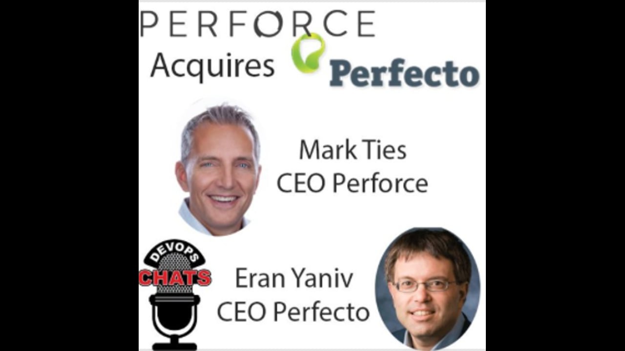 EP 133: Perforce Perfecto Merger Chat w the CEOs