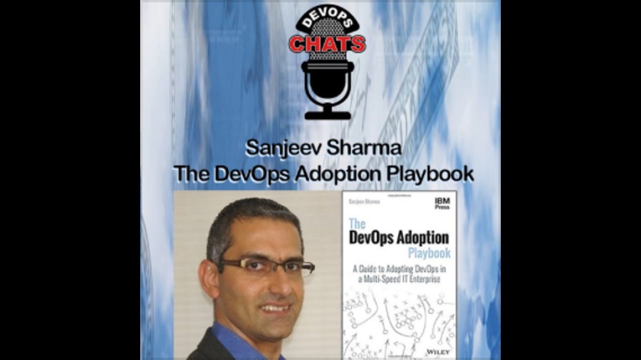 EP 50: The DevOps Adoption Playbook, Sanjeev Sharma