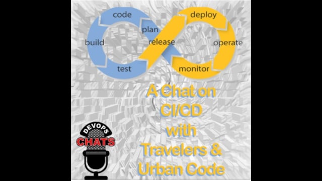 EP 48: CICD with Travelers and Urban Code