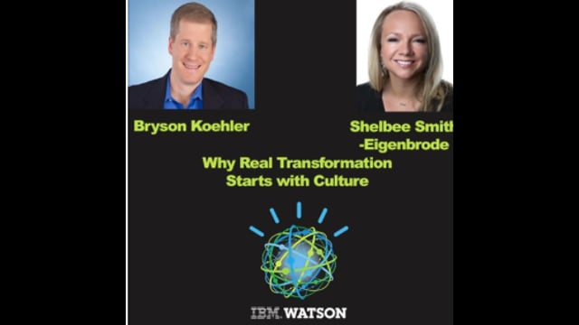 EP 41: Why Real Transformation Starts with Culture, Bryson Koehler and Shelbee Smith-Eigenbrode