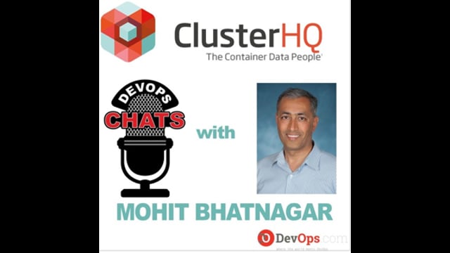 EP 22: DevOps Chat w Mohit Bhatnagar of ClusterHQ