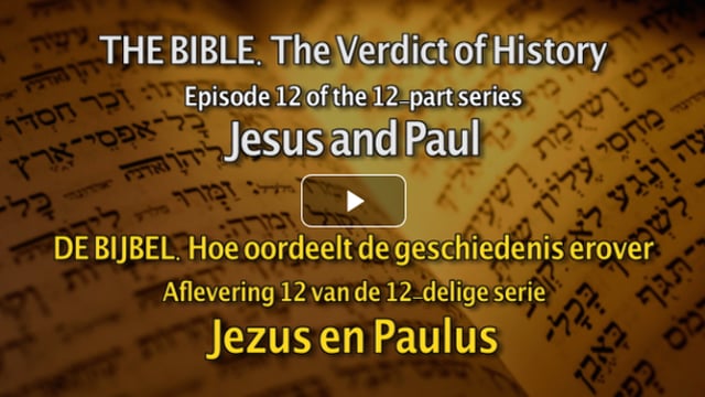  De Bijbel hoe oordeelt de geschiedenis erover. Deel 12