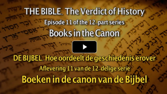 De Bijbel hoe oordeelt de geschiedenis erover. Deel 11