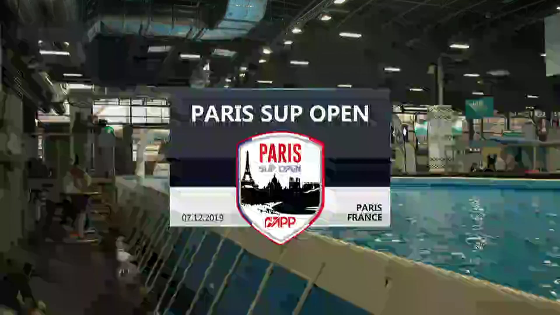 APP World Tour - Paris Sup Open 2019 Day 1 -  Live Webcast