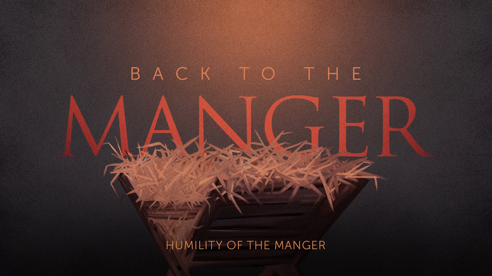Humility of the Manger