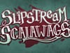 Slipstream Scalawags VO