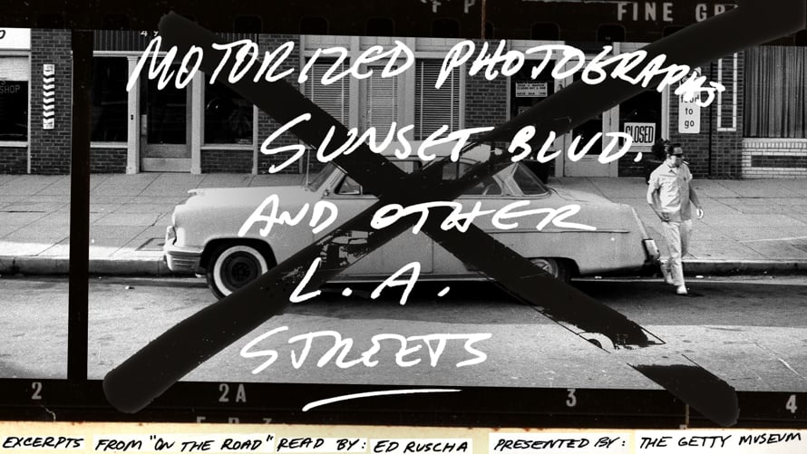 Ed Ruscha - Motorized Photographs Of Sunset Blvd. And Other
