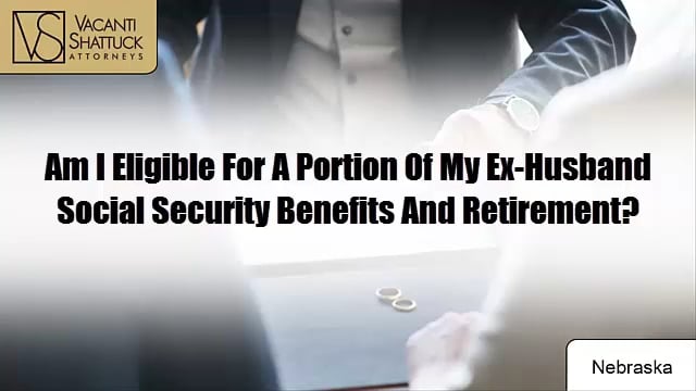 Am I Eligible For A Portion Of My Ex-Husband Social Security Benefits ...