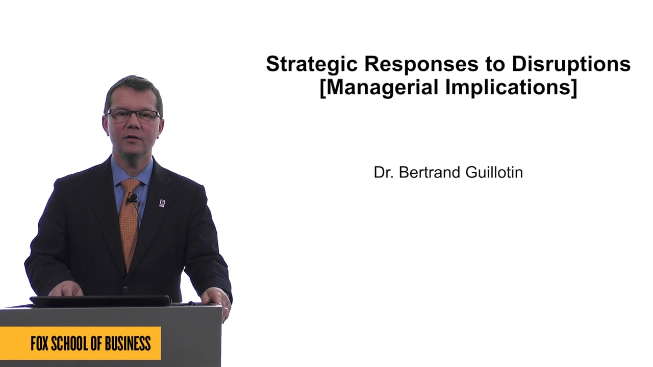 Login to view Strategic Responses to Disruptions [Managerial Implications]