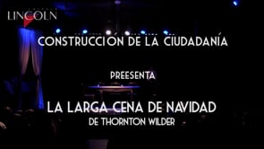 Construcción de la ciudadanía 3B - Elenco 1: La larga cena de navidad